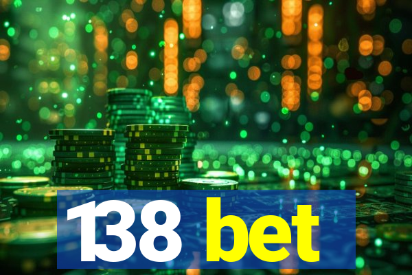 138 bet